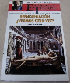 REENCARNACION VIVIMOS OTRA VEZ JUAN ATIENZA